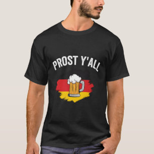 Prost Y'All Oktoberfest Lederhosen T-Shirt