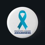 Prostate Cancer Awareness 6 Cm Round Badge<br><div class="desc">If your friend is fighting Prostate disease show them love and care with this design. it will keep them motivating. this design is for Prostate Cancer awareness, Prostate Cancer warrior and Prostate Cancer support needs. September is Prostate Cancer Awareness Month and Light Blue Ribbon is the colour of Prostate Cancer...</div>