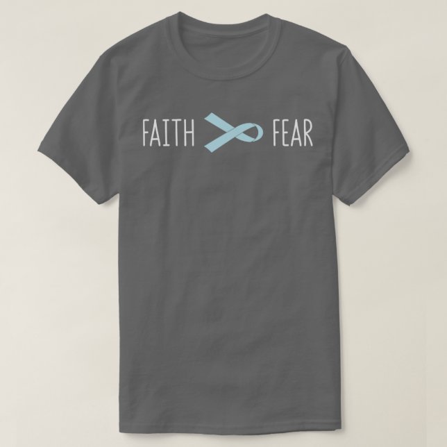 Prostate Cancer Awareness Faith Over Fear Gift T-Shirt (Design Front)