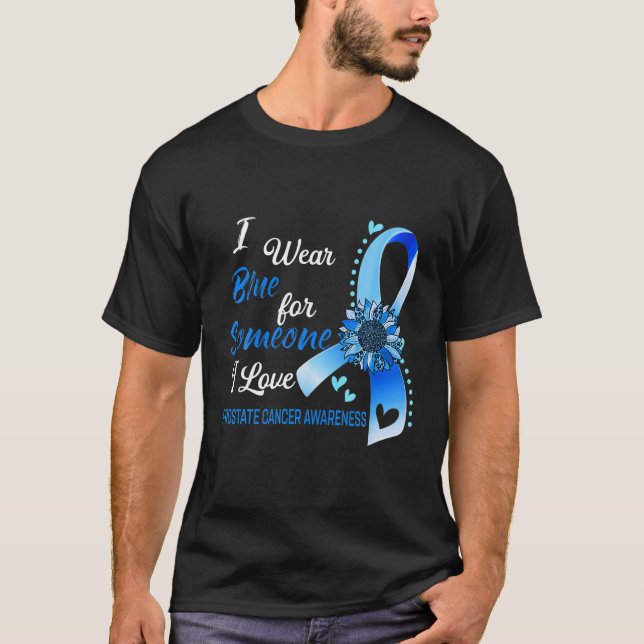 Prostate Cancer Awareness I Wear Blue Sunflower Ri T-Shirt (Front)