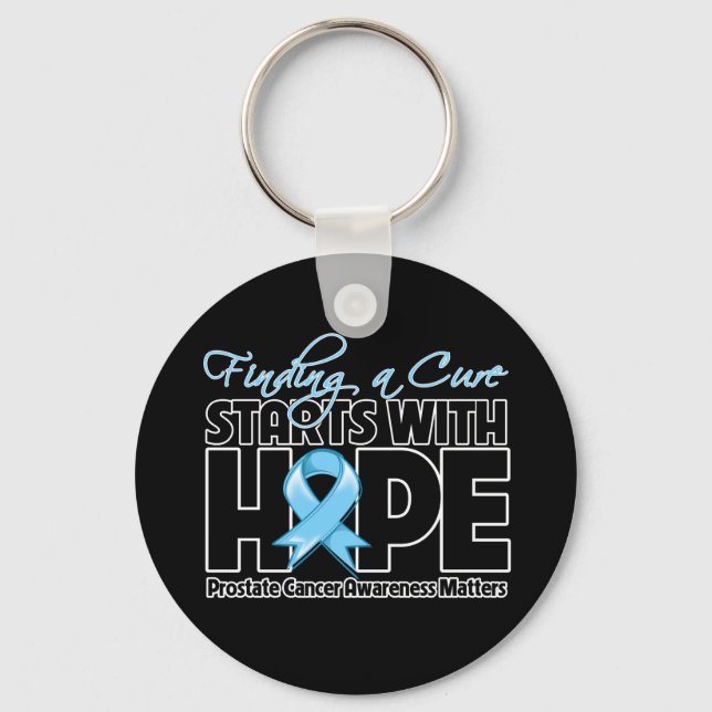 Prostate Cancer Finding a Cure Starts With Hope Key Ring (Front)