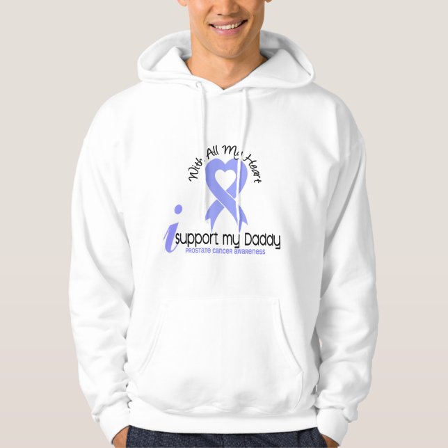 PROSTATE CANCER I Support My Daddy Hoodie (Front)
