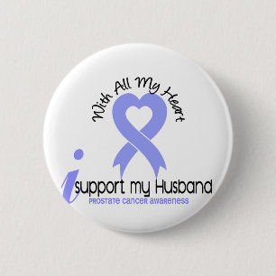 PROSTATE CANCER I Support My Husband 6 Cm Round Badge