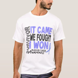 Prostate Cancer Survivor It Came We Fought I Won T-Shirt