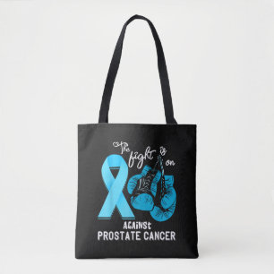 Prostate Cancer The Fight is On Prostate Cancer Aw Tote Bag