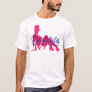 Prostitutes without borders T-Shirt