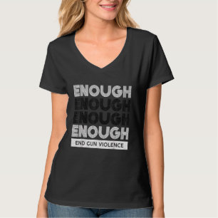 Protect Children Enough End Gun Violence Wear Oran T-Shirt