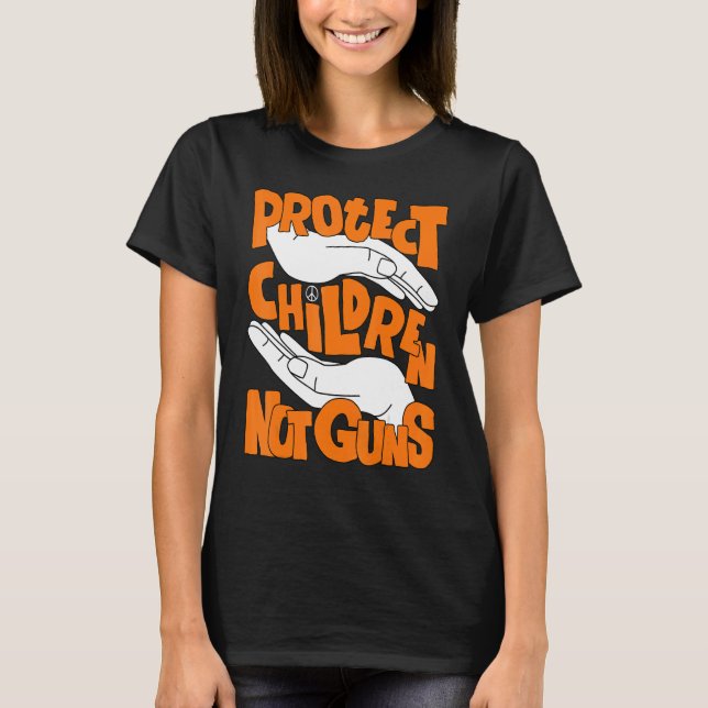 Protect Children Not Guns 1 T-Shirt (Front)