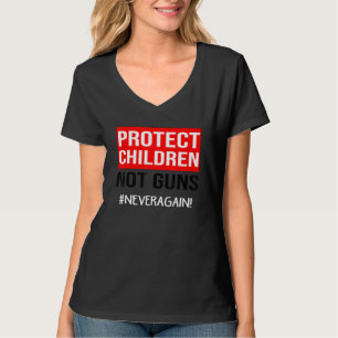 Protect Children Not Guns Enough End Gun Violence T-Shirt