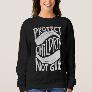 Protect Children Not Guns Orange Stop End Gun Vio Sweatshirt