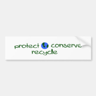 Protect Conserve Recycle Bumper Sticker