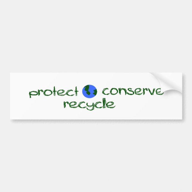 Protect Conserve Recycle Bumper Sticker (Front)