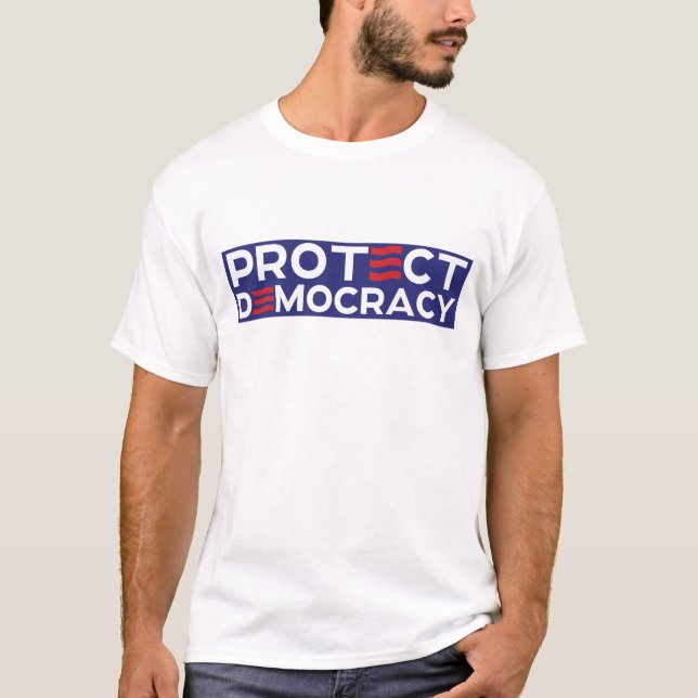 Protect Democracy T-Shirt (Front)