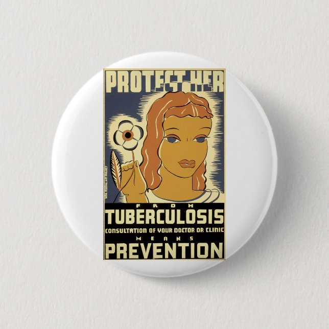 Protect Her From Tuberculosis 6 Cm Round Badge (Front)