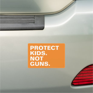 Protect kids. Not guns. orange white text modern Car Magnet