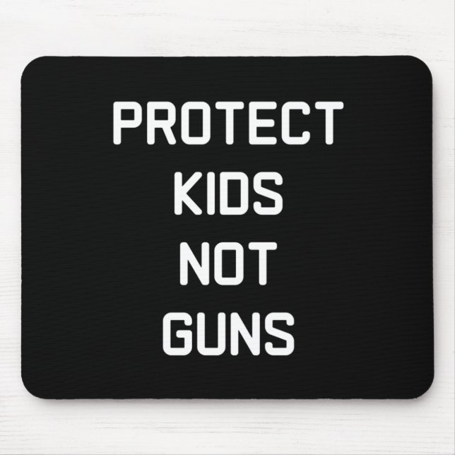 Protect Kids Not Guns Sticker  Mouse Pad (Front)