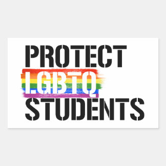 Protect LGBTQ Students Rectangular Sticker
