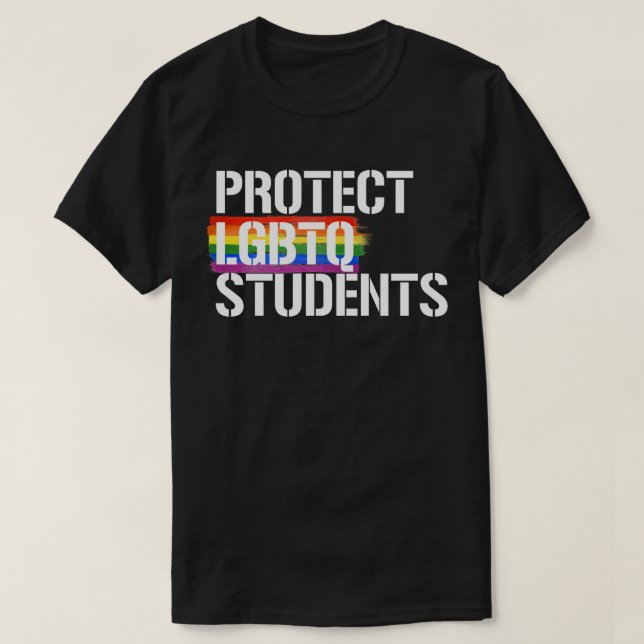 Protect LGBTQ Students T-Shirt (Design Front)