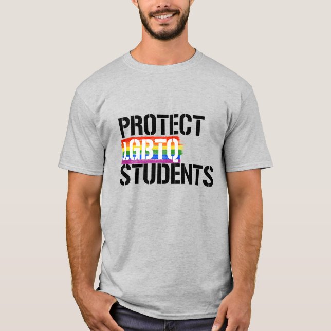 Protect LGBTQ Students T-Shirt (Front)
