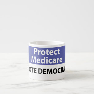 Protect Medicare: Vote Democrat Espresso Cup