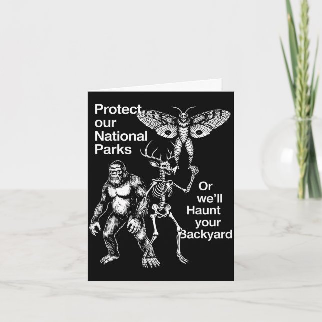 Protect national parks or haunt backyard card (Front)