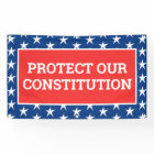 PROTECT OUR CONSTITUTION Banner