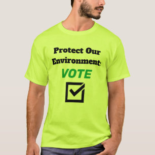 Protect Our Environment T-shirt