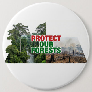Protect our forest 6 cm round badge