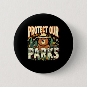 Protect Our National Parks Cute Ranger Bear Wildli 6 Cm Round Badge