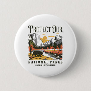 Protect Our National Parks Defund Doge Parks Not P 6 Cm Round Badge