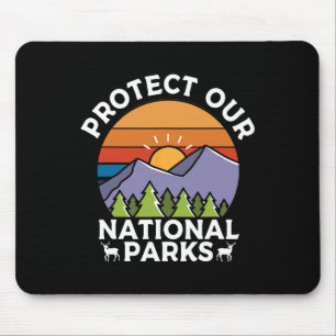 Protect Our National Parks Hiking Camping Souvenir Mouse Pad