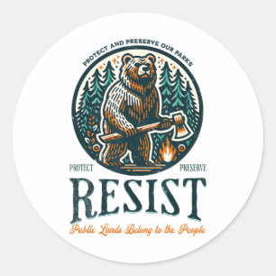 Protect Our National Parks Resist Alt Us Classic Round Sticker