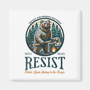 Protect Our National Parks Resist Alt Us Magnet