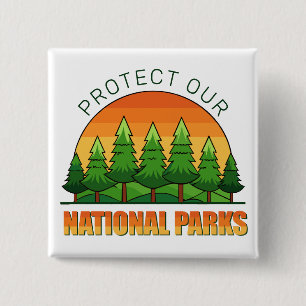 Protect Our National Parks Support 15 Cm Square Badge