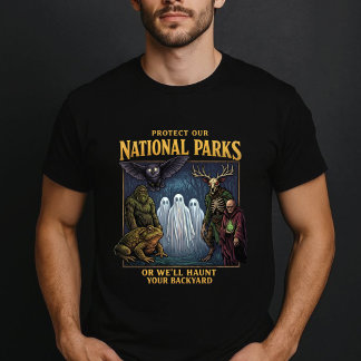 Protect-Our-National-Parks T-Shirt