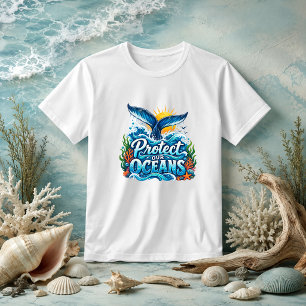 Protect Our Oceans nature quote T-Shirt