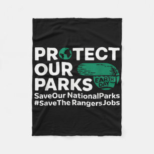 Protect Our Parks Save Our National Parks Earth Da Fleece Blanket