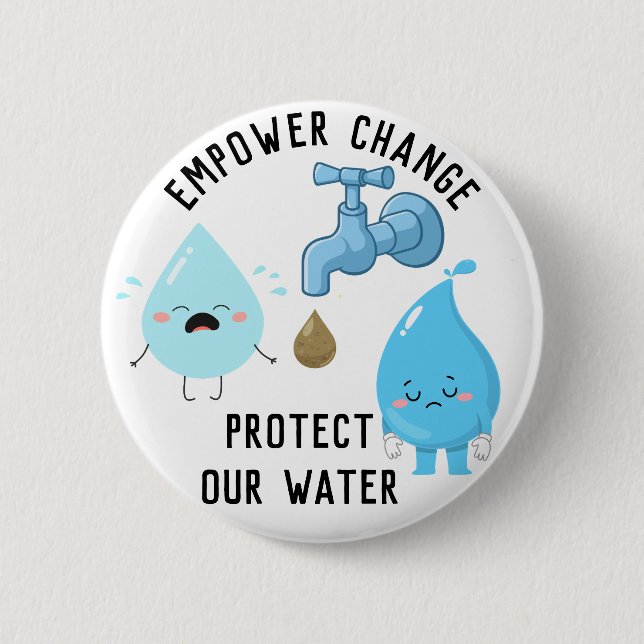 Protect Our Water Button (Front)