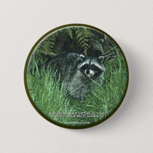 "PROTECT OUR WILD ANIMALS!" Cute Racoon Button