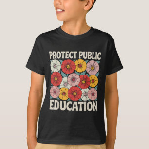 Protect Public Education  T-Shirt