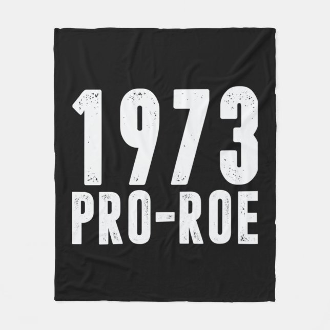 Protect Roe V Wade  4 Fleece Blanket (Front)