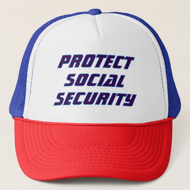 Protect Social Security Politial  Trucker Hat (Front)