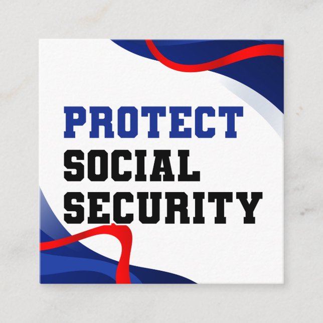Protect Social Security Political Square Business Card (Front)
