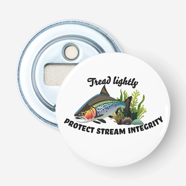 Protect Stream Integrity Rainbow Trout  Bottle Opener (Front)