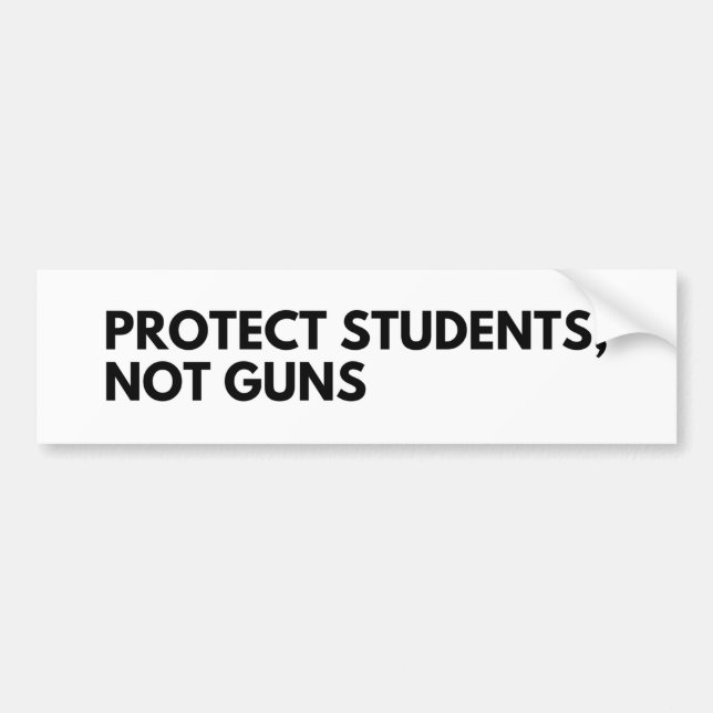 Protect Students, Not Guns Bumper Sticker (Front)