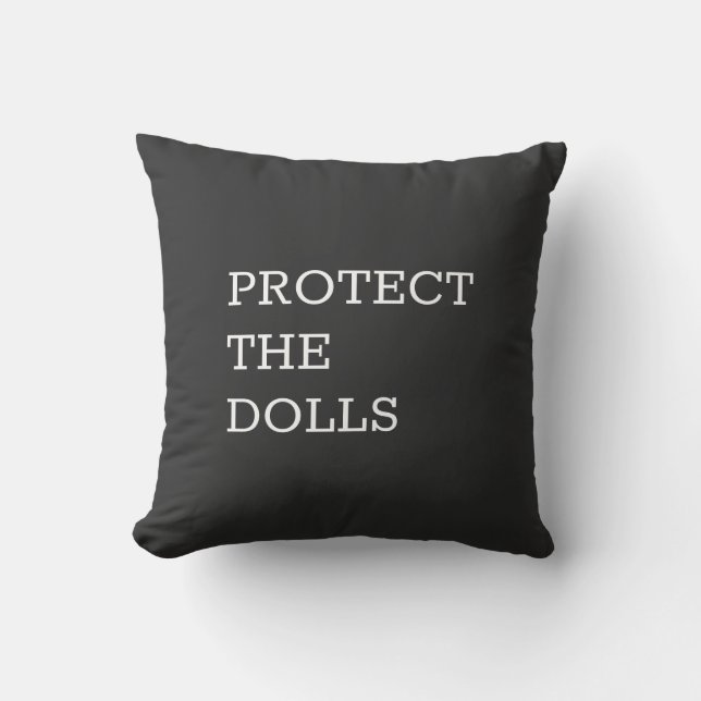 Protect The Dolls-71833 Cushion (Front)