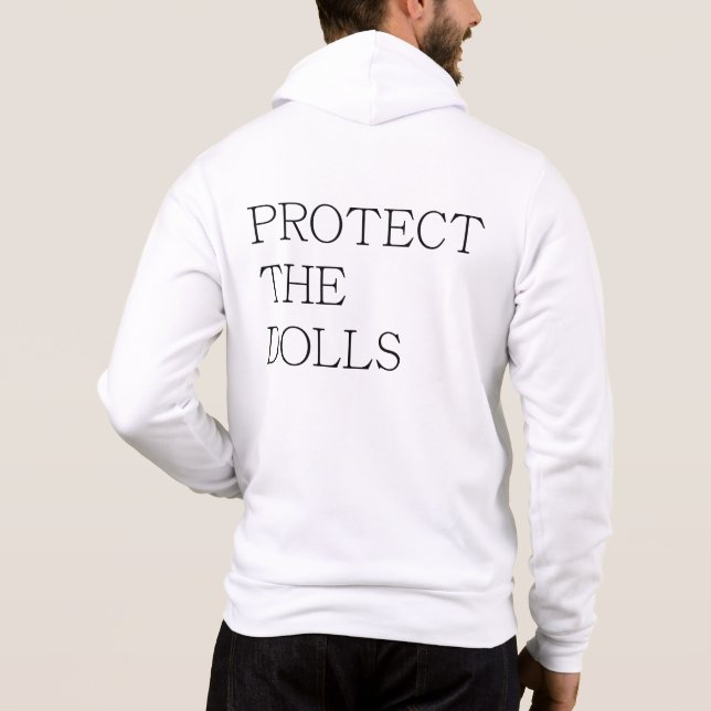 Protect The Dolls-71833 Hoodie (Back)