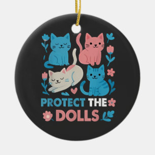 Protect the Dolls Equality Trans LGBT cats Lover  Ceramic Tree Decoration