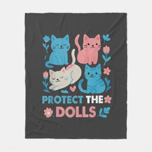 Protect the Dolls Equality Trans LGBT cats Lover Fleece Blanket