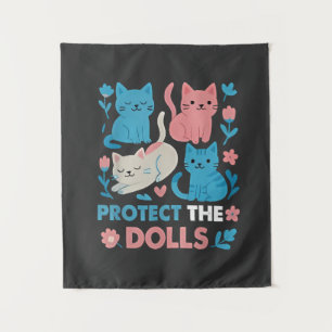 Protect the Dolls Equality Trans LGBT cats Lover  Tapestry
